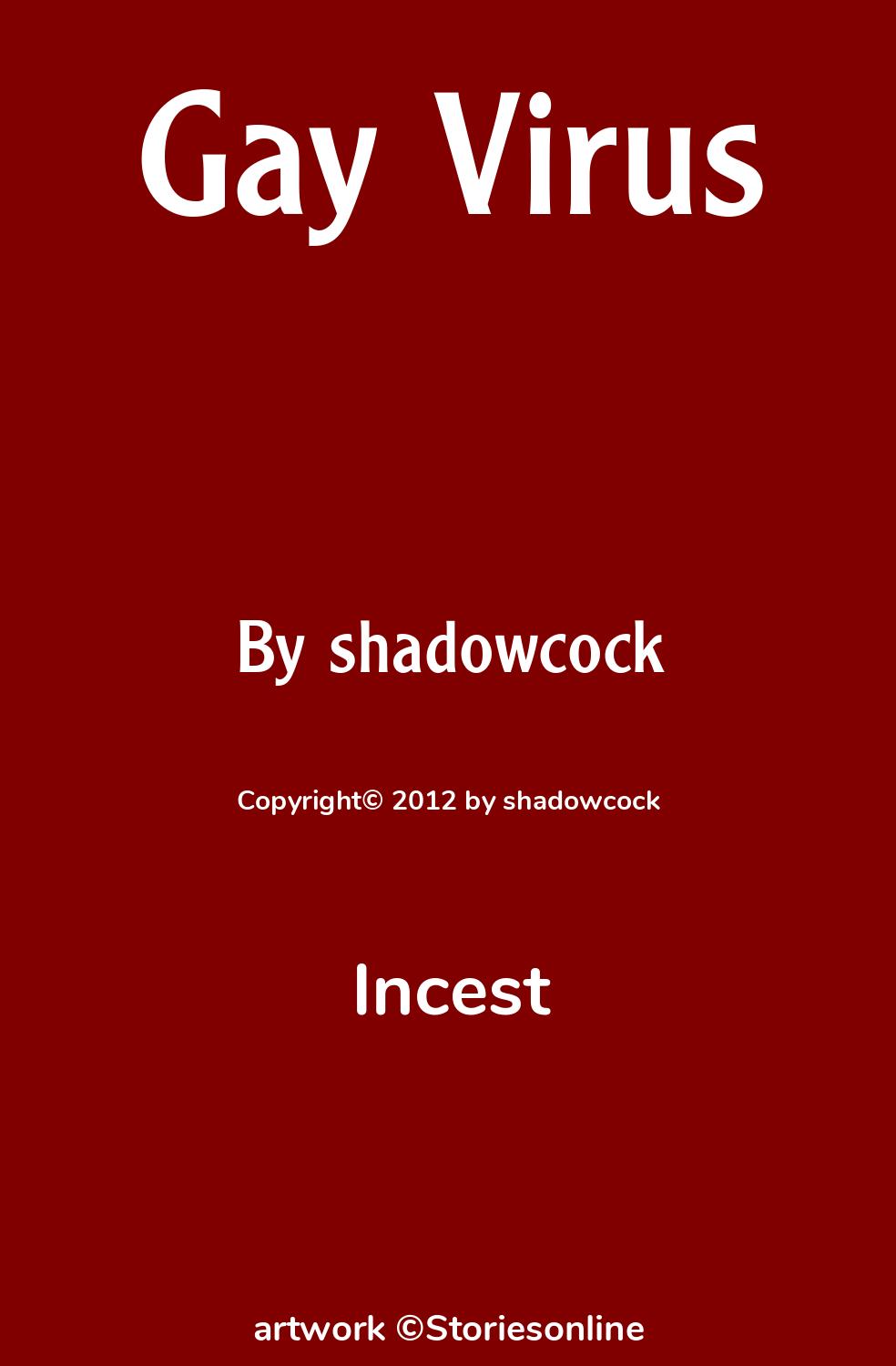 Incest Sex Story: Gay Virus: Chapter 2: Infection by shadowcock