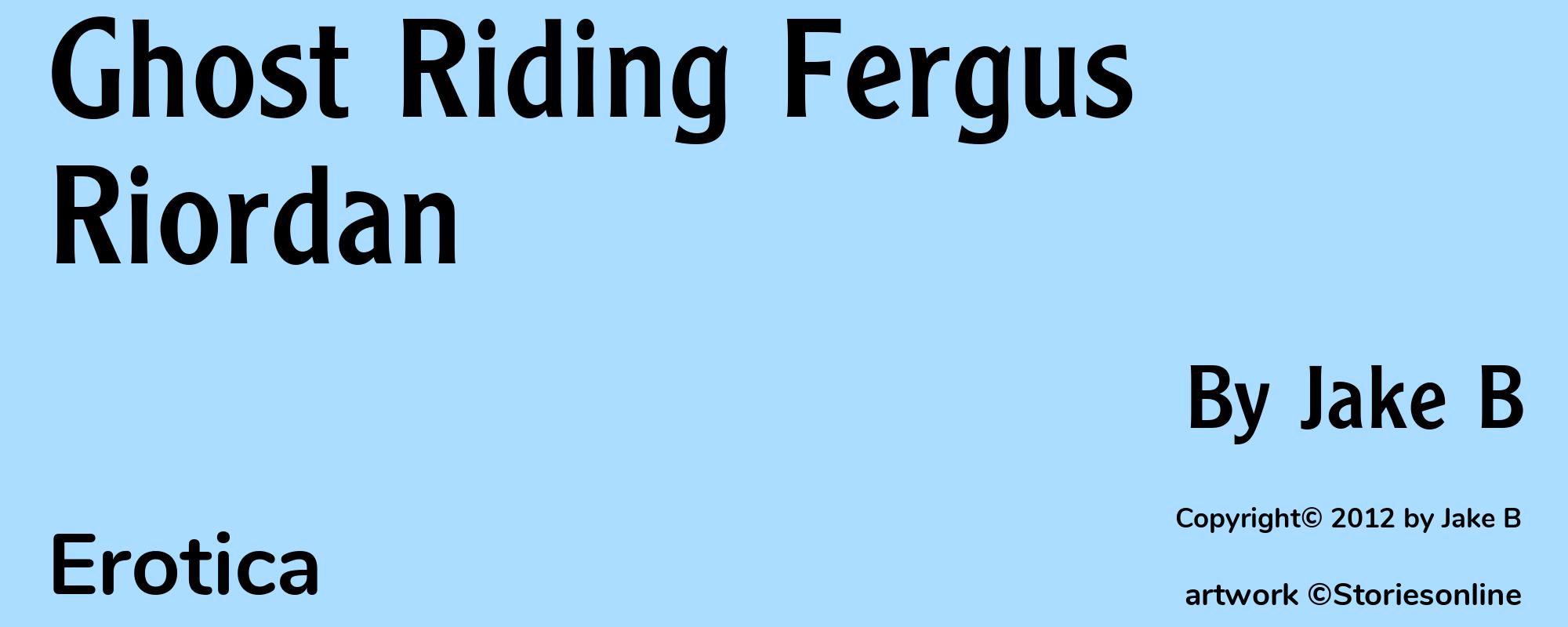 Ghost Riding Fergus Riordan - Cover