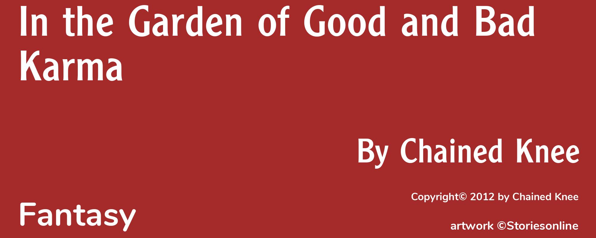 In the Garden of Good and Bad Karma - Cover