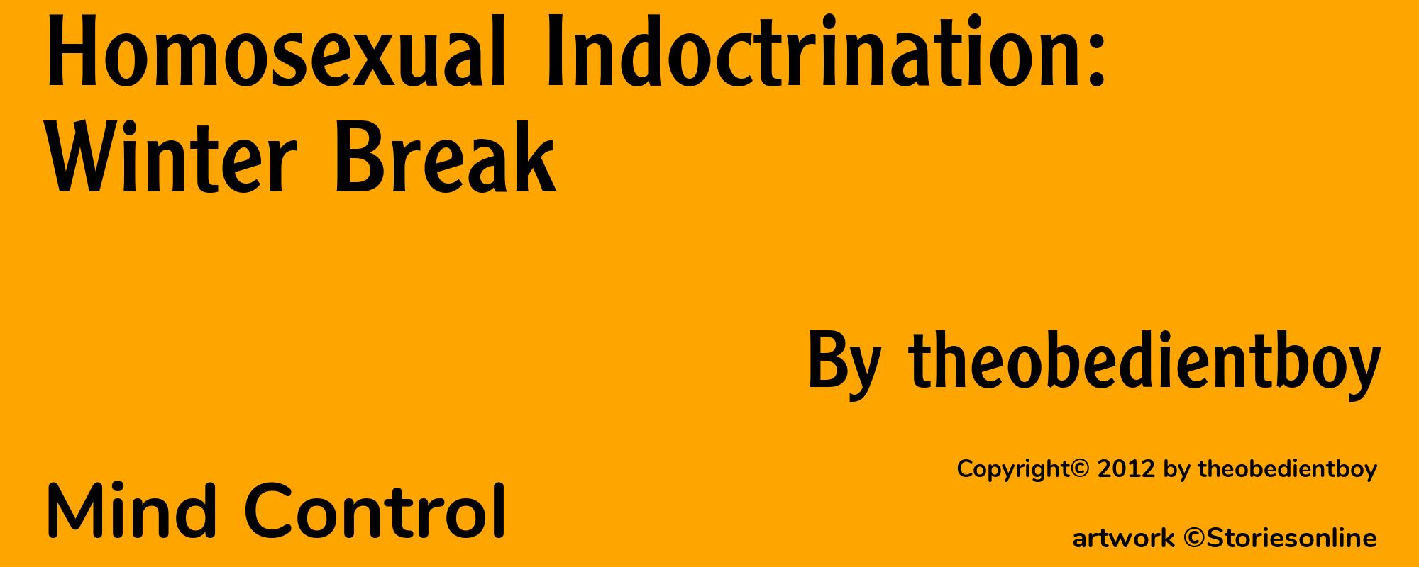 Homosexual Indoctrination: Winter Break - Cover