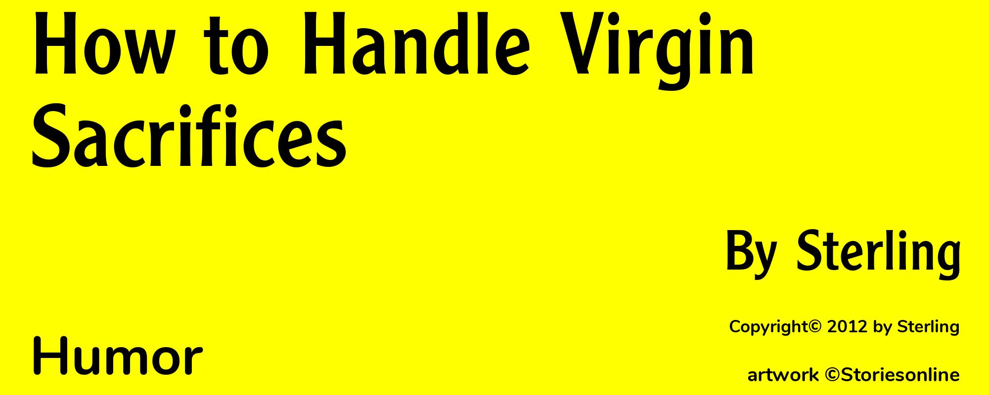 How to Handle Virgin Sacrifices - Cover
