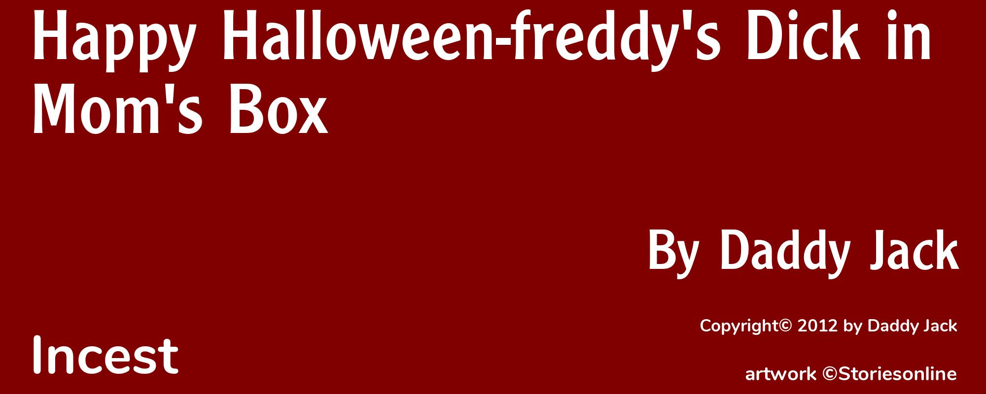 Happy Halloween-freddy's Dick in Mom's Box - Cover