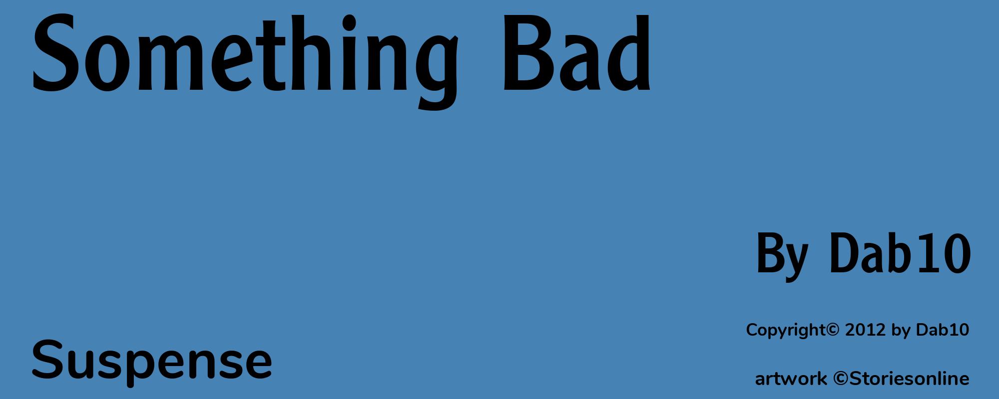 Something Bad - Cover