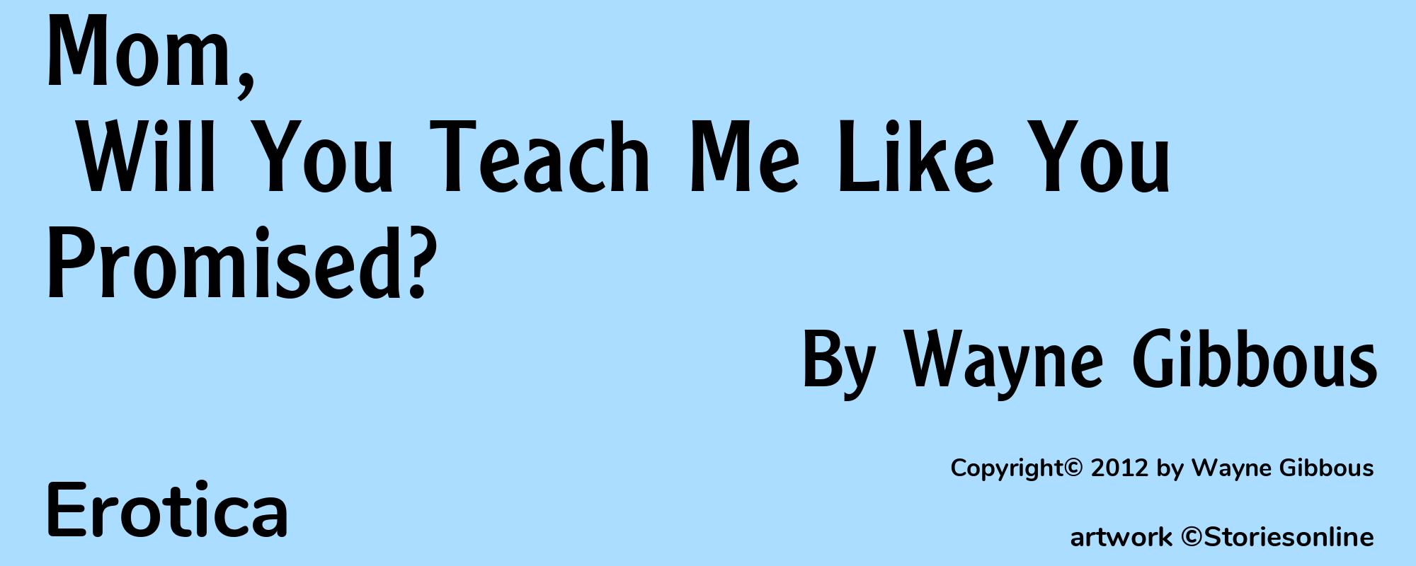 Mom, Will You Teach Me Like You Promised? - Cover