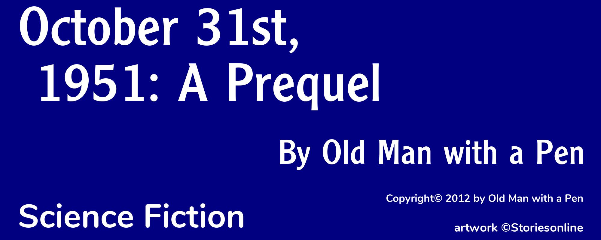 October 31st, 1951: A Prequel - Cover