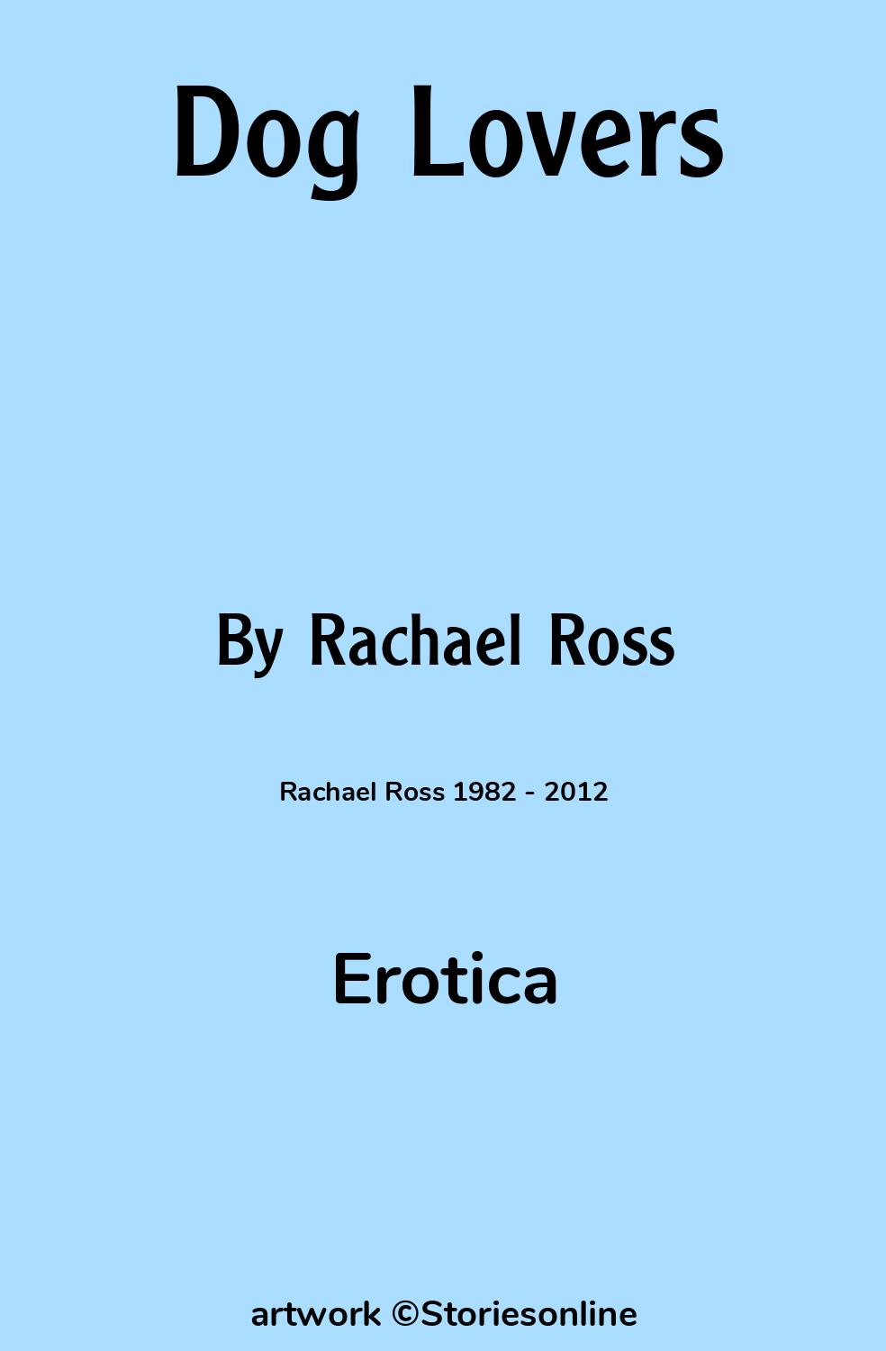 Erotica Sex Story: Dog Lovers: Chapter 2 by Rachael Ross