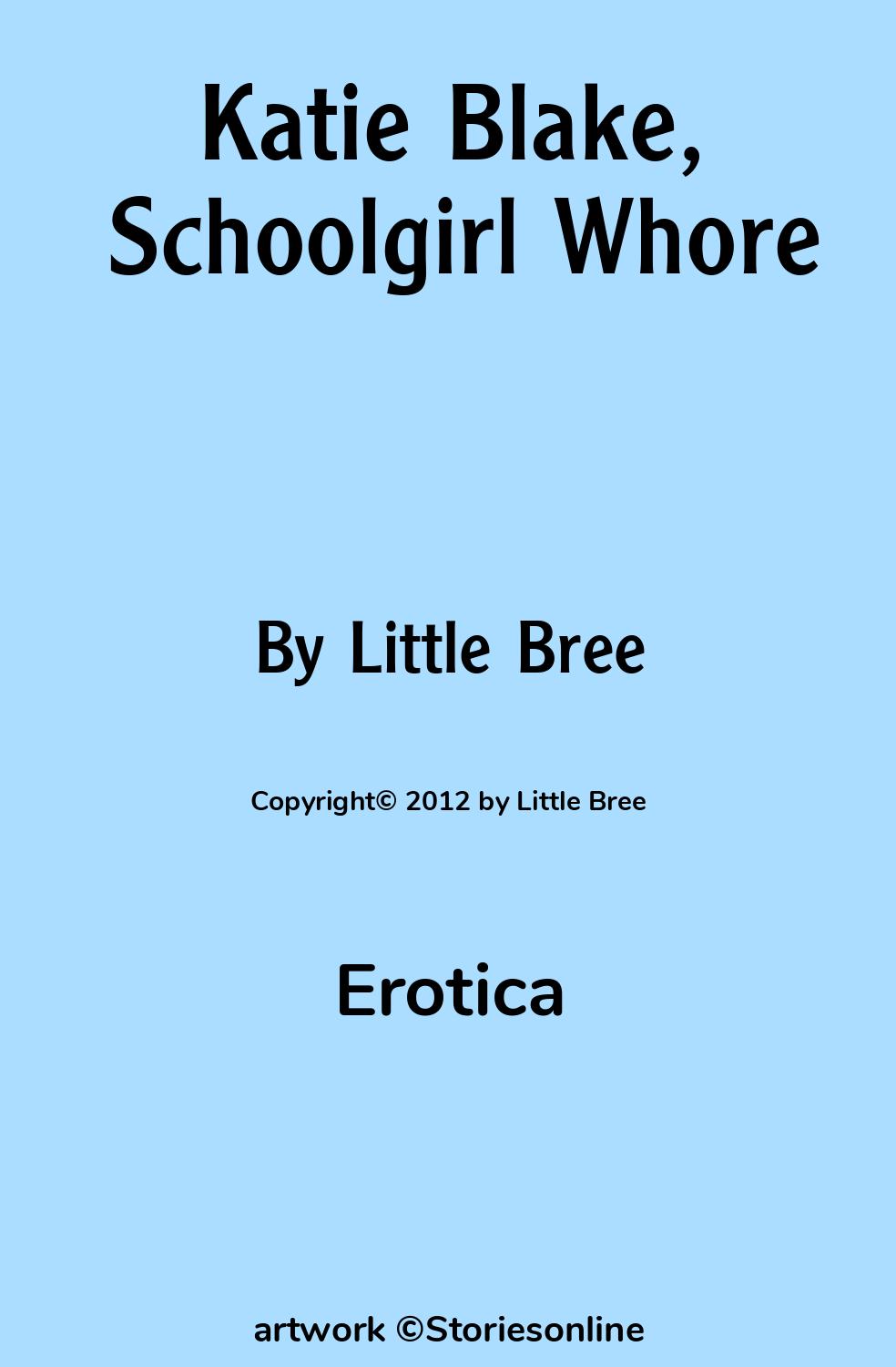 Katie Blake Schoolgirl Whore Erotica Sex Story