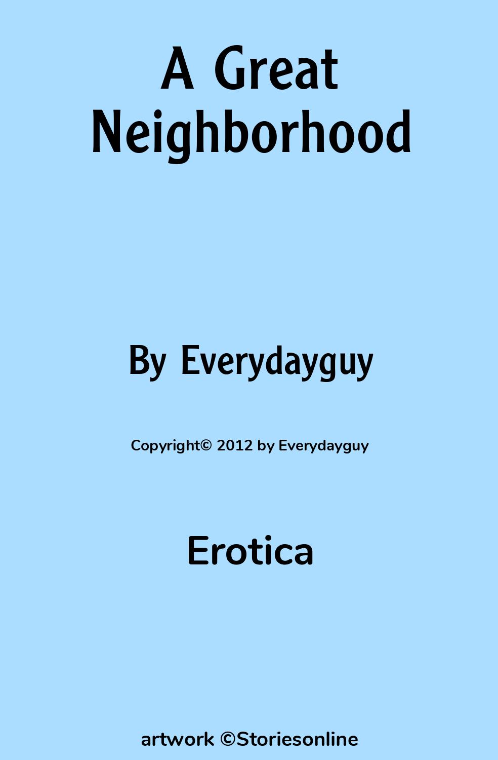 A Great Neighborhood - Erotica Sex Story