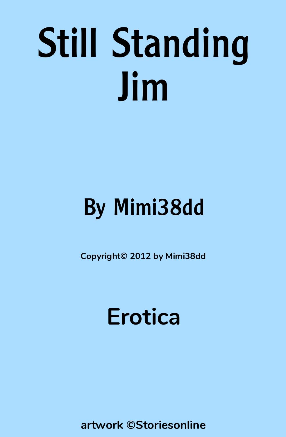 Still Standing Jim - Erotica Sex Story