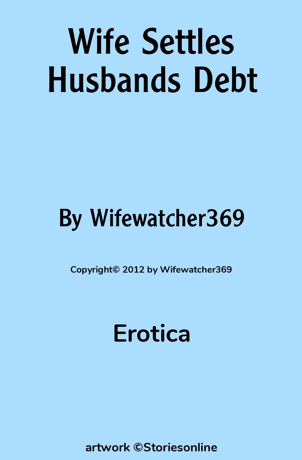 Wife Settles Husbands Debt - Erotica Sex Story