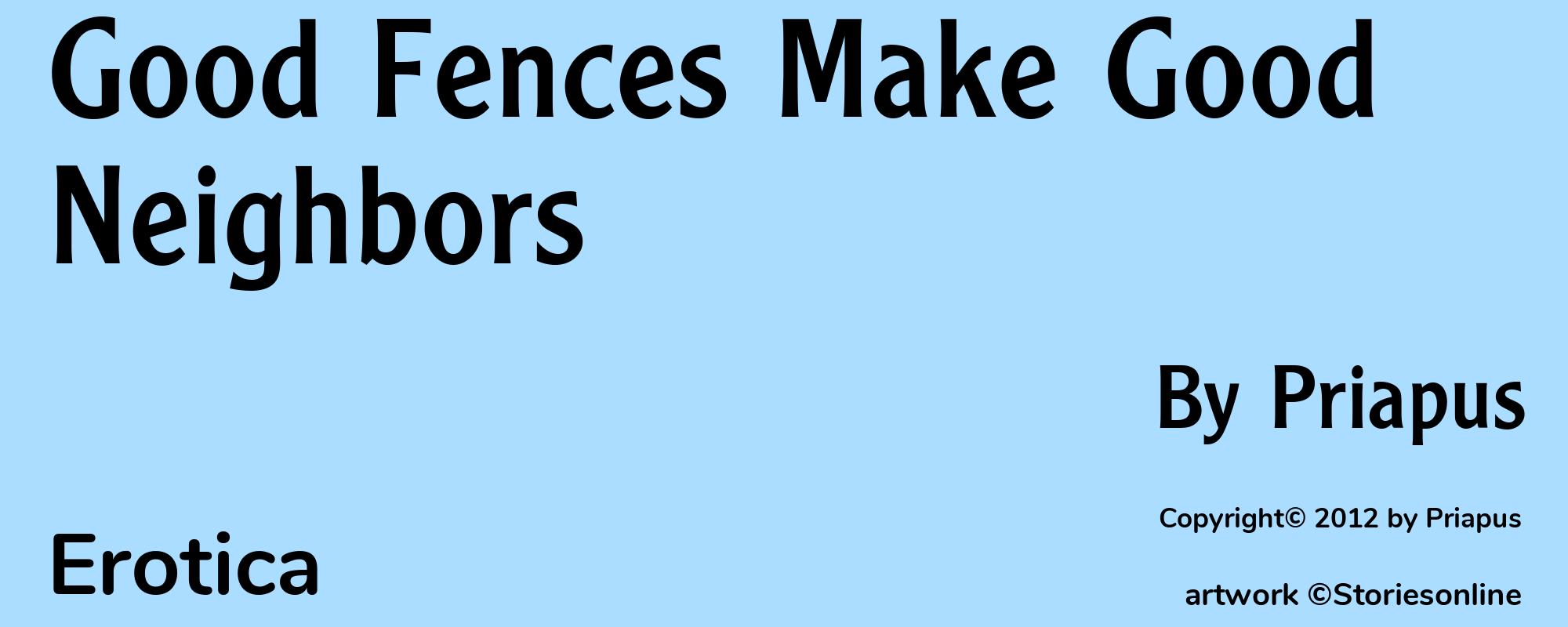 Good Fences Make Good Neighbors - Cover