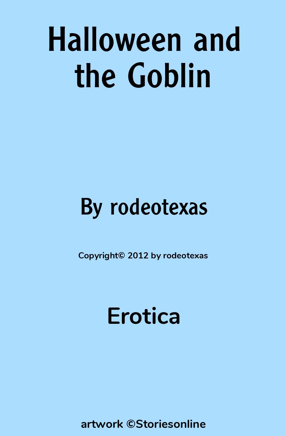 Halloween and the Goblin - Erotica Sex Story