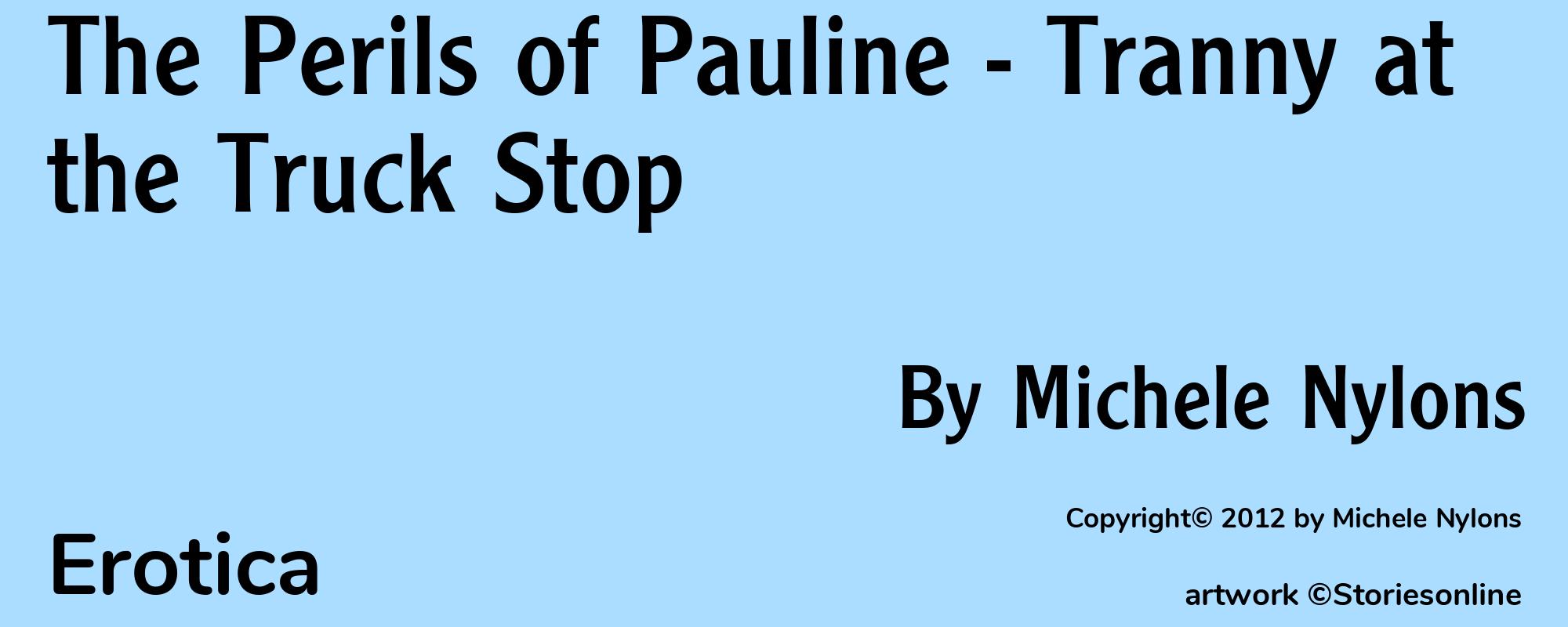 The Perils of Pauline - Tranny at the Truck Stop - Cover