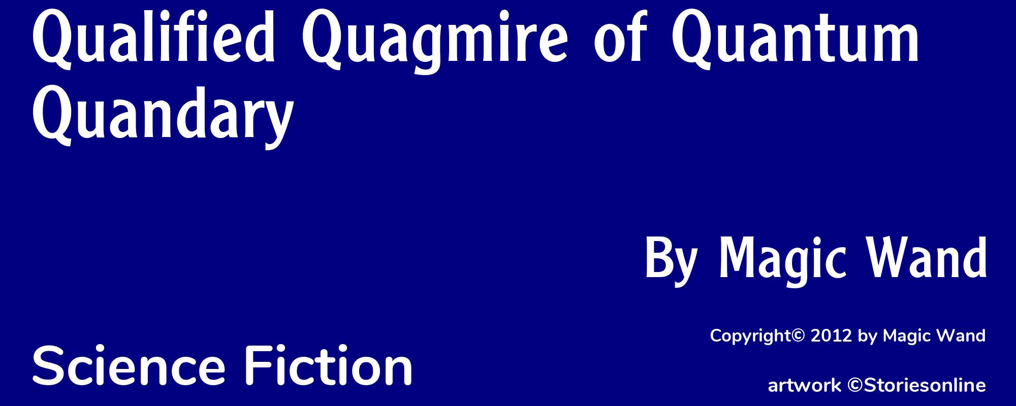 Qualified Quagmire of Quantum Quandary - Cover