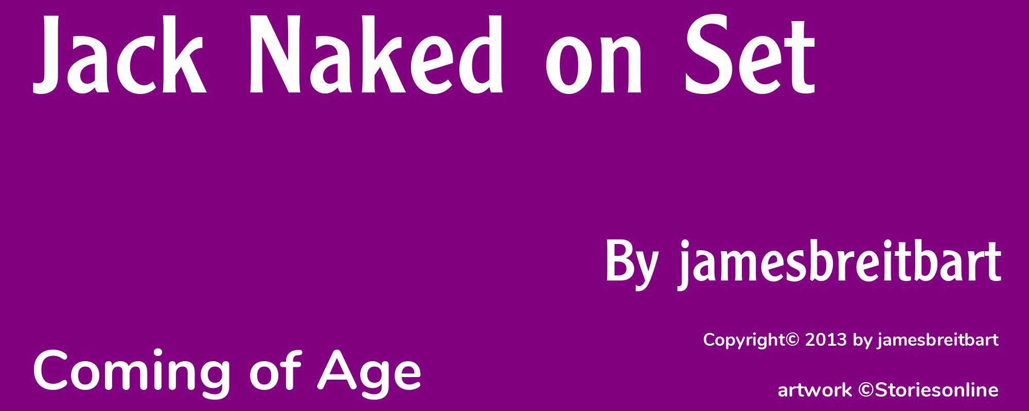 Jack Naked on Set - Cover