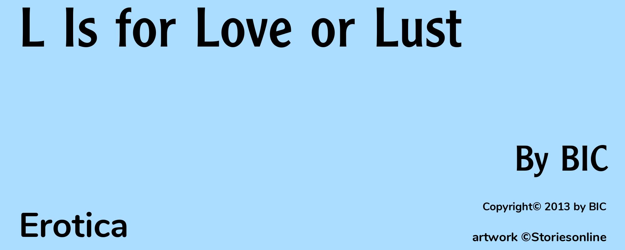 L Is for Love or Lust - Cover