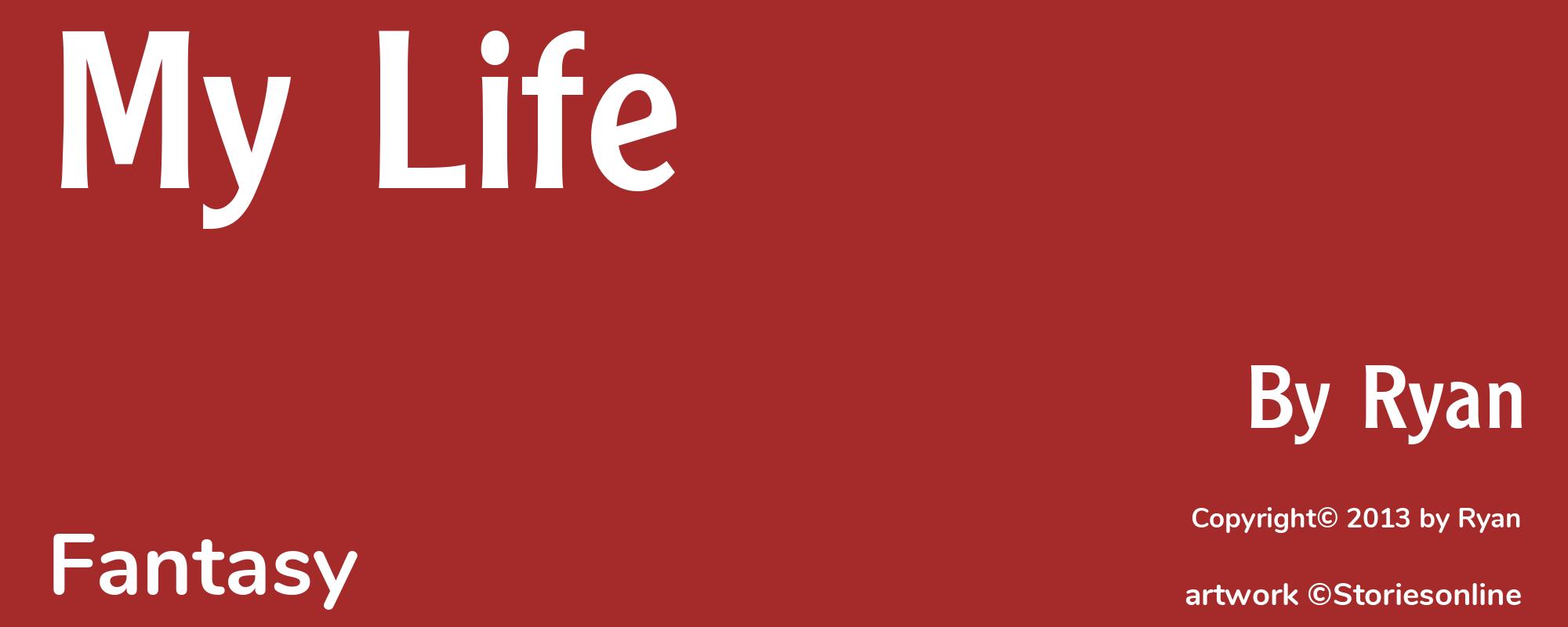 My Life - Cover