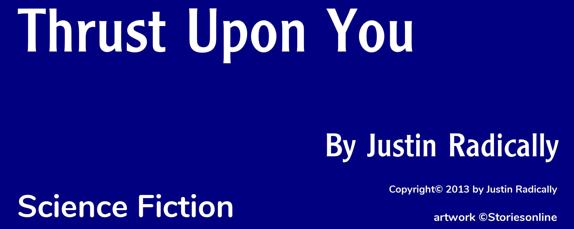 Thrust Upon You - Cover