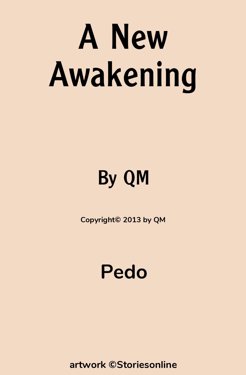 A New Awakening - Pedo Sex Story