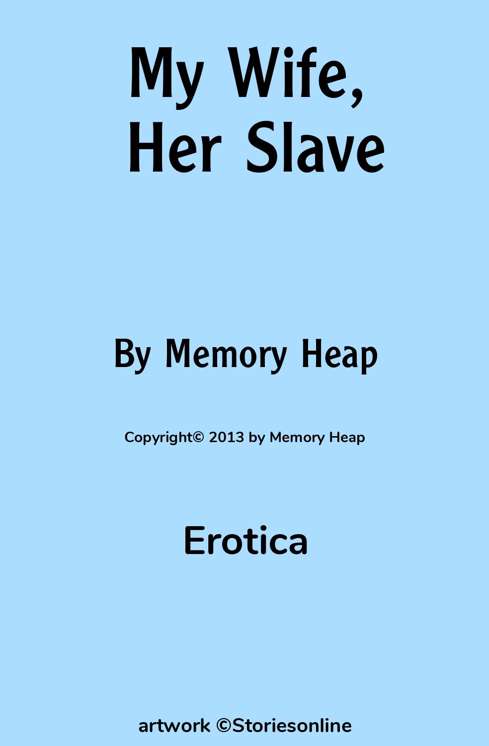 My Wife, Her Slave - Erotica Sex Story