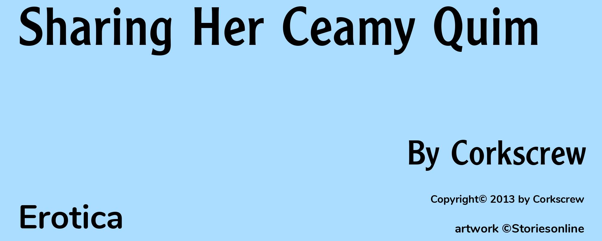 Sharing Her Ceamy Quim - Cover