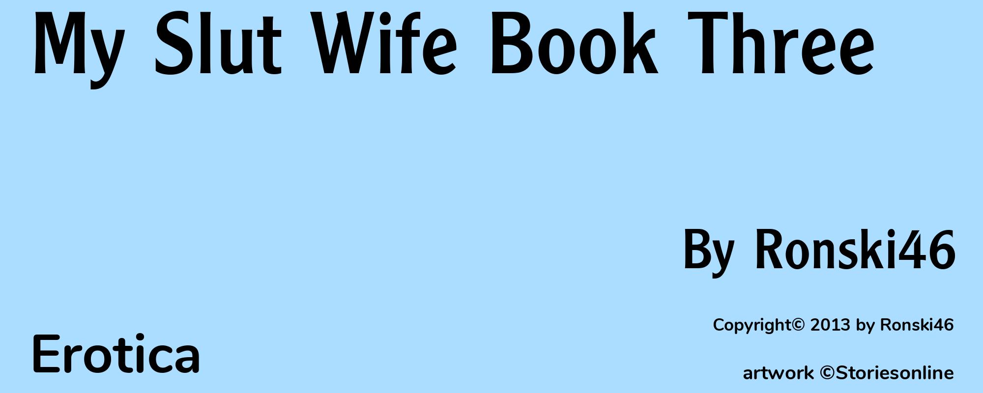 My Slut Wife Book Three - Cover