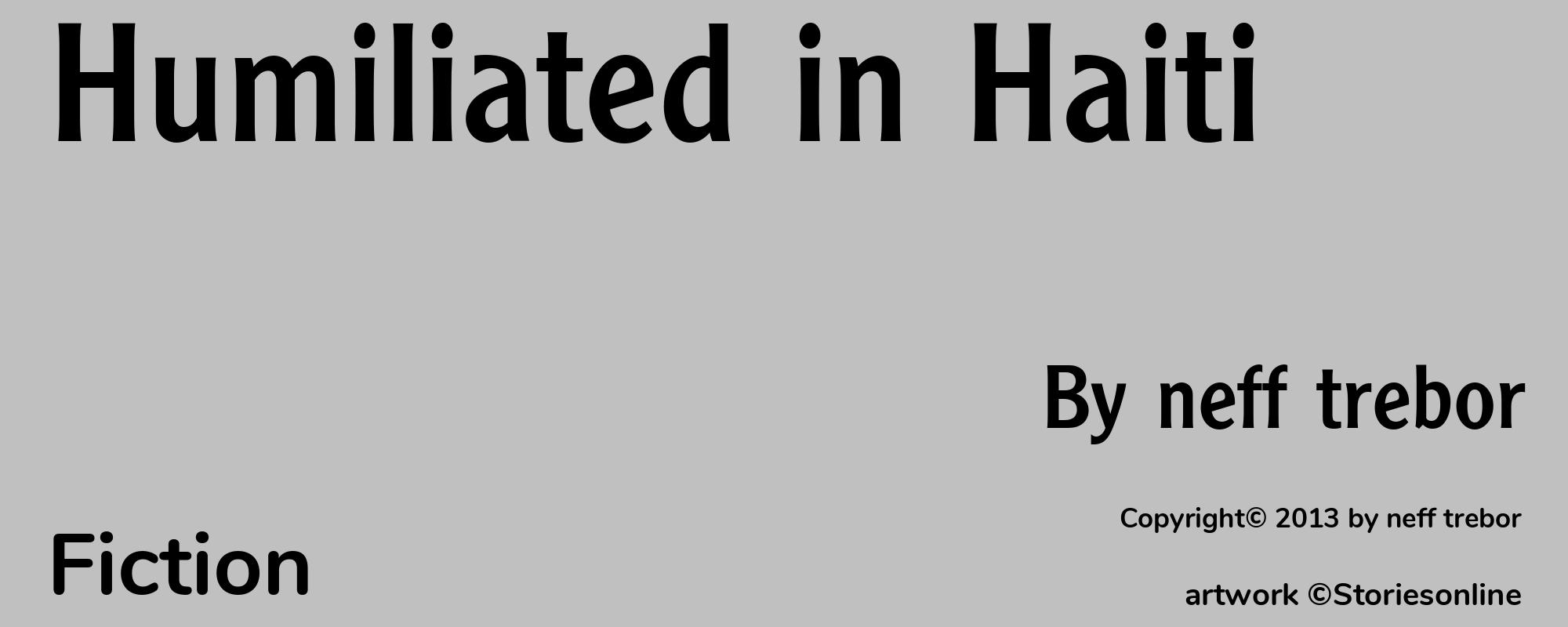 Humiliated in Haiti - Cover