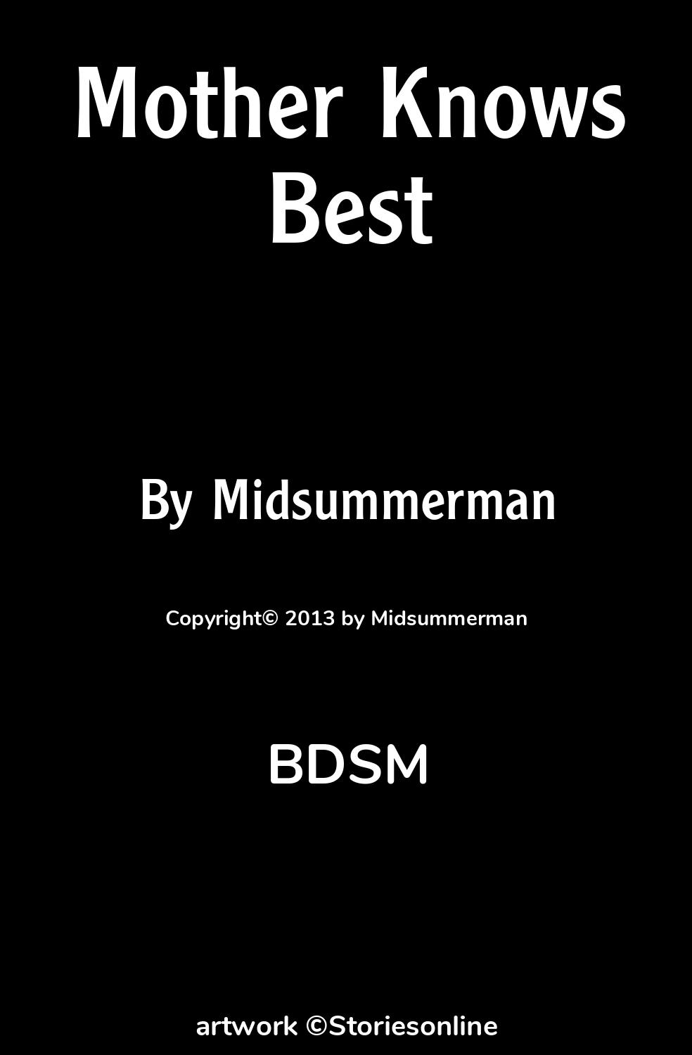 BDSM Sex Story: Mother Knows Best: Chapter 1 by Midsummerman