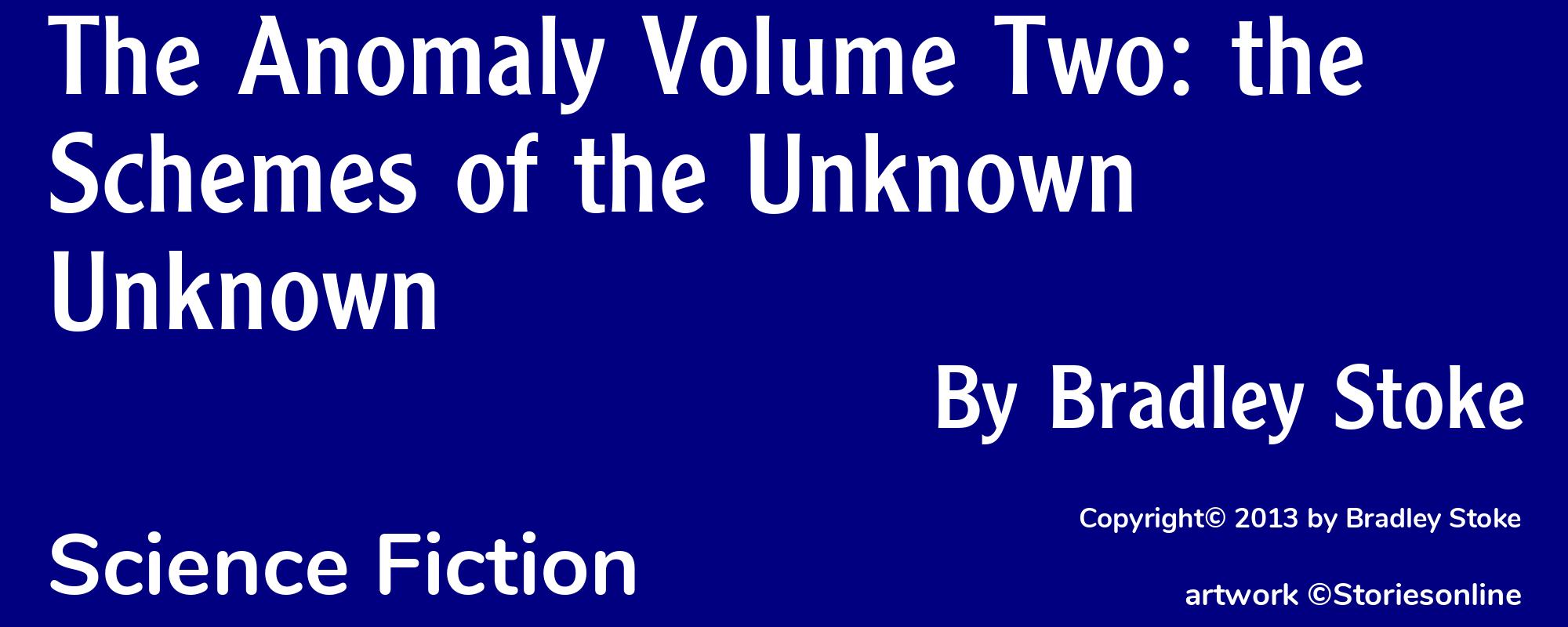 The Anomaly Volume Two: the Schemes of the Unknown Unknown - Cover