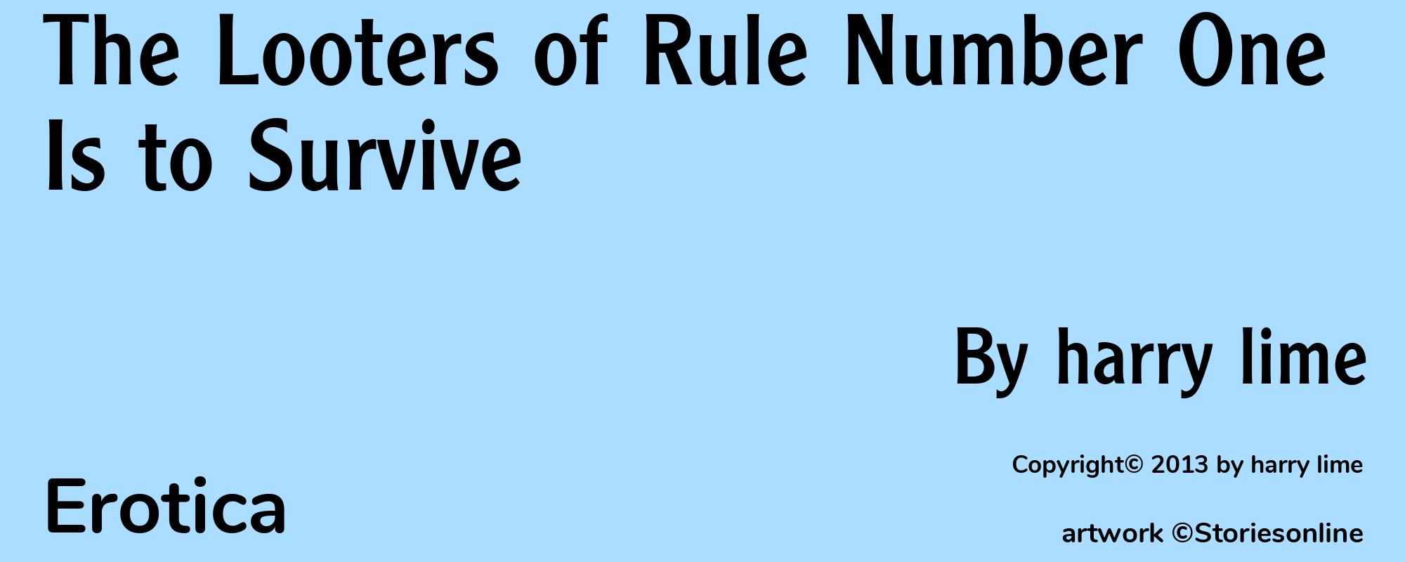 The Looters of Rule Number One Is to Survive - Cover