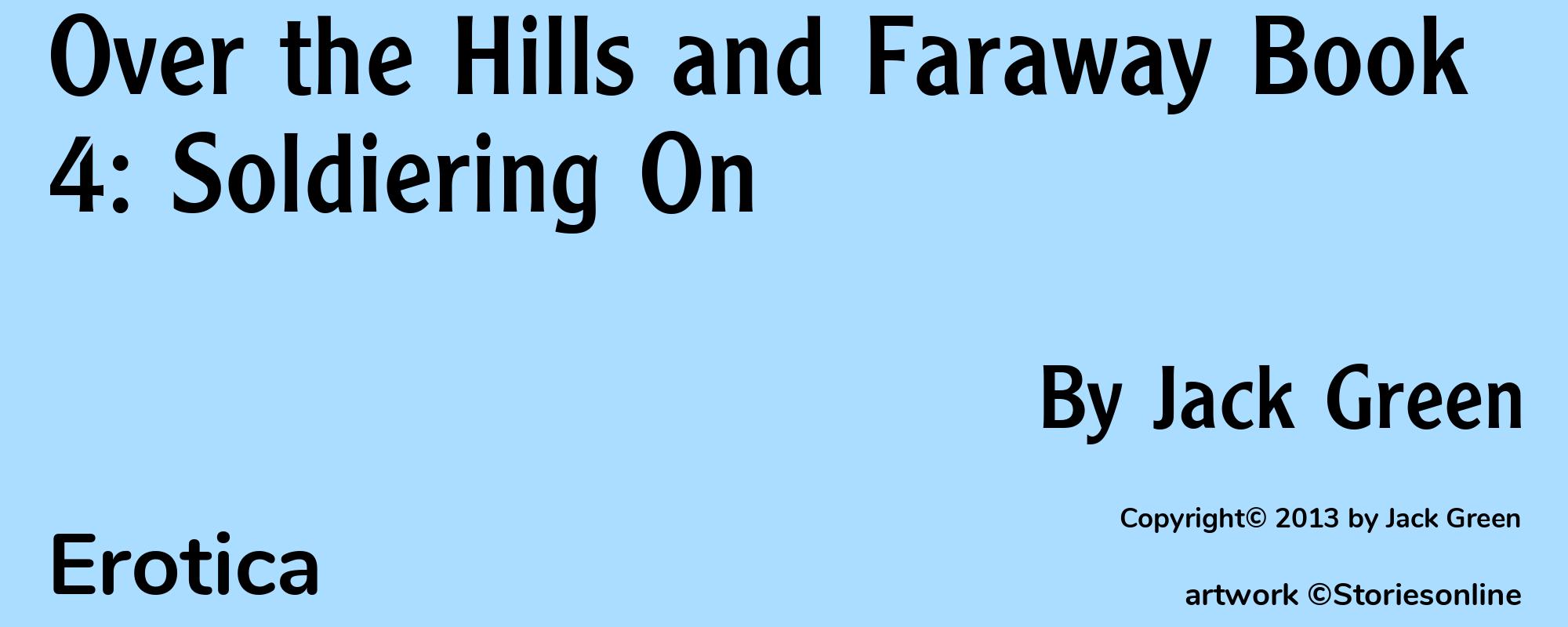 Over the Hills and Faraway Book 4: Soldiering On - Cover