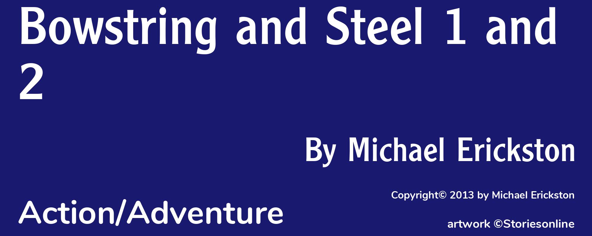 Bowstring and Steel 1 and 2 - Cover