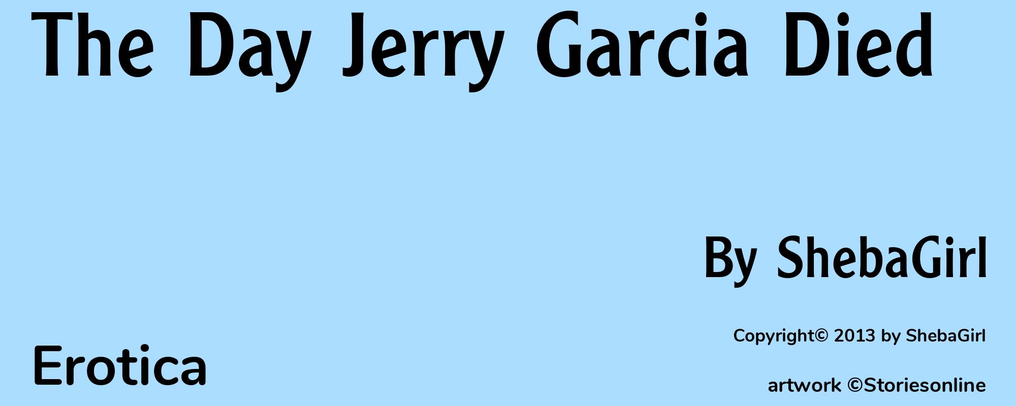 The Day Jerry Garcia Died - Cover