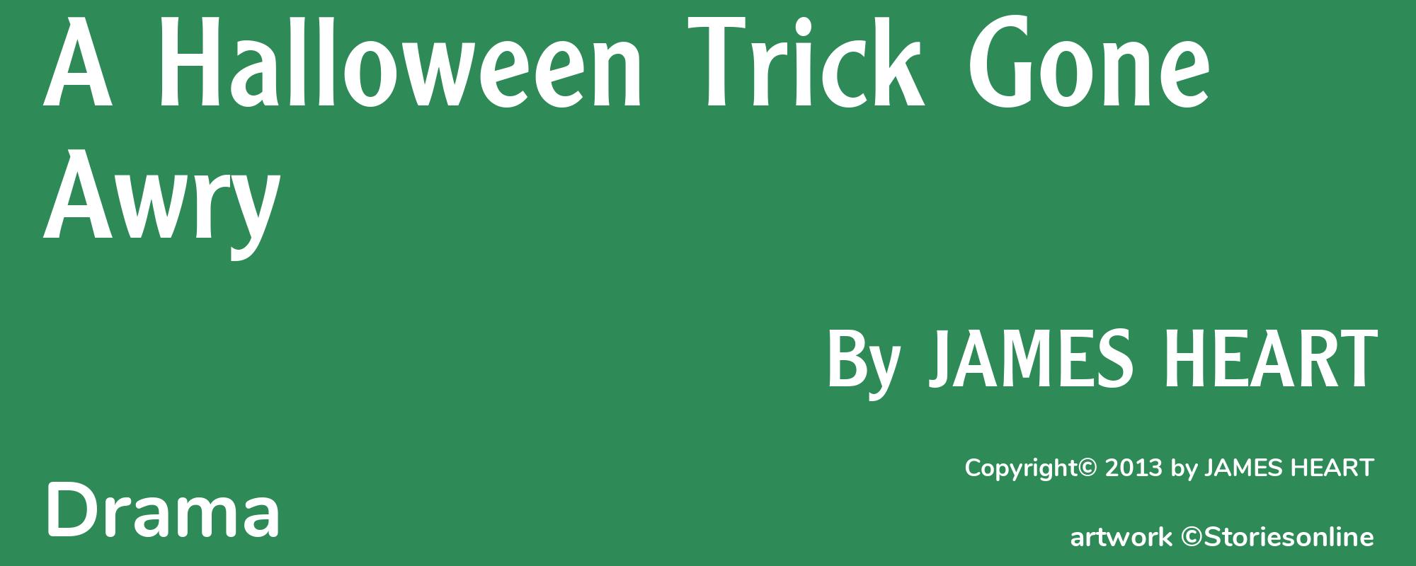 A Halloween Trick Gone Awry - Cover