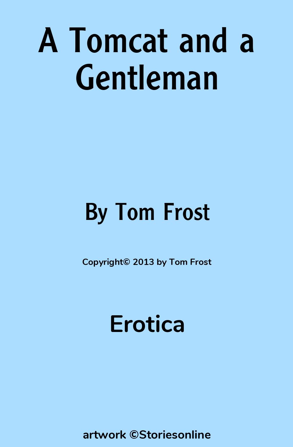 A Tomcat and a Gentleman - Erotica Sex Story