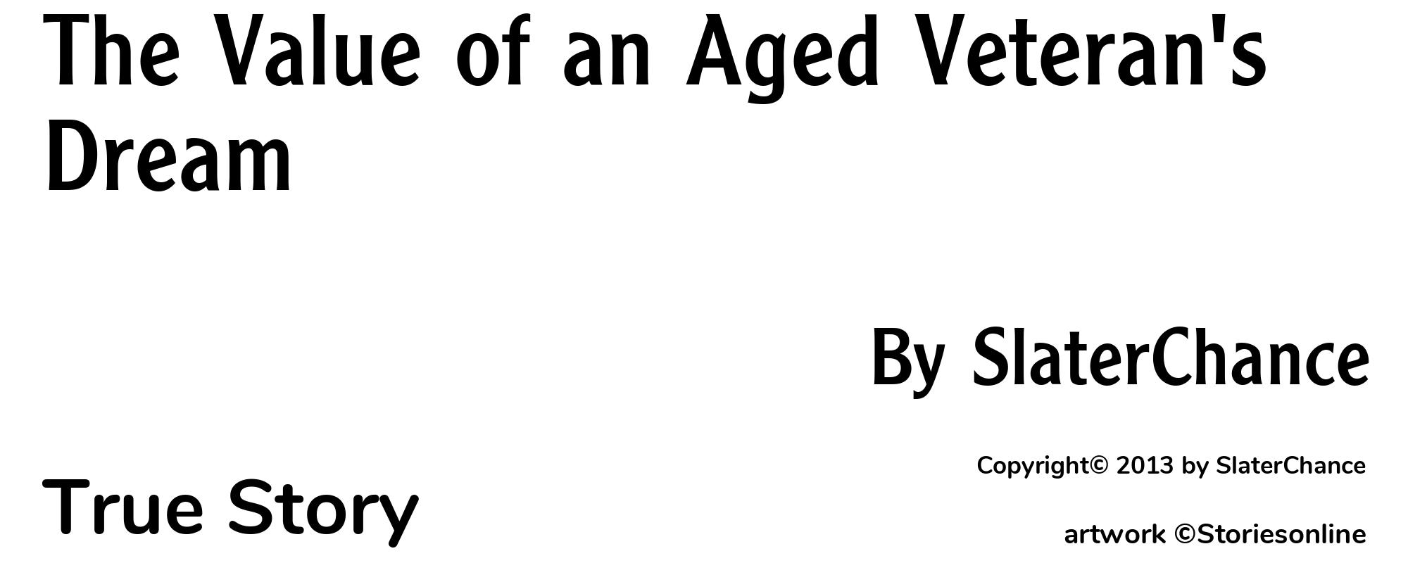 The Value of an Aged Veteran's Dream - Cover