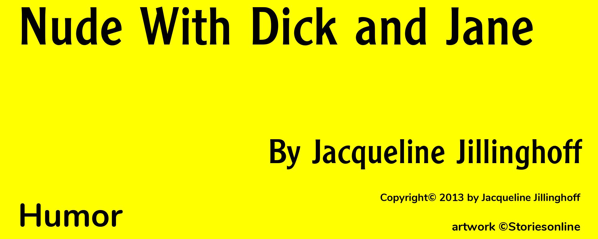 Nude With Dick and Jane - Cover