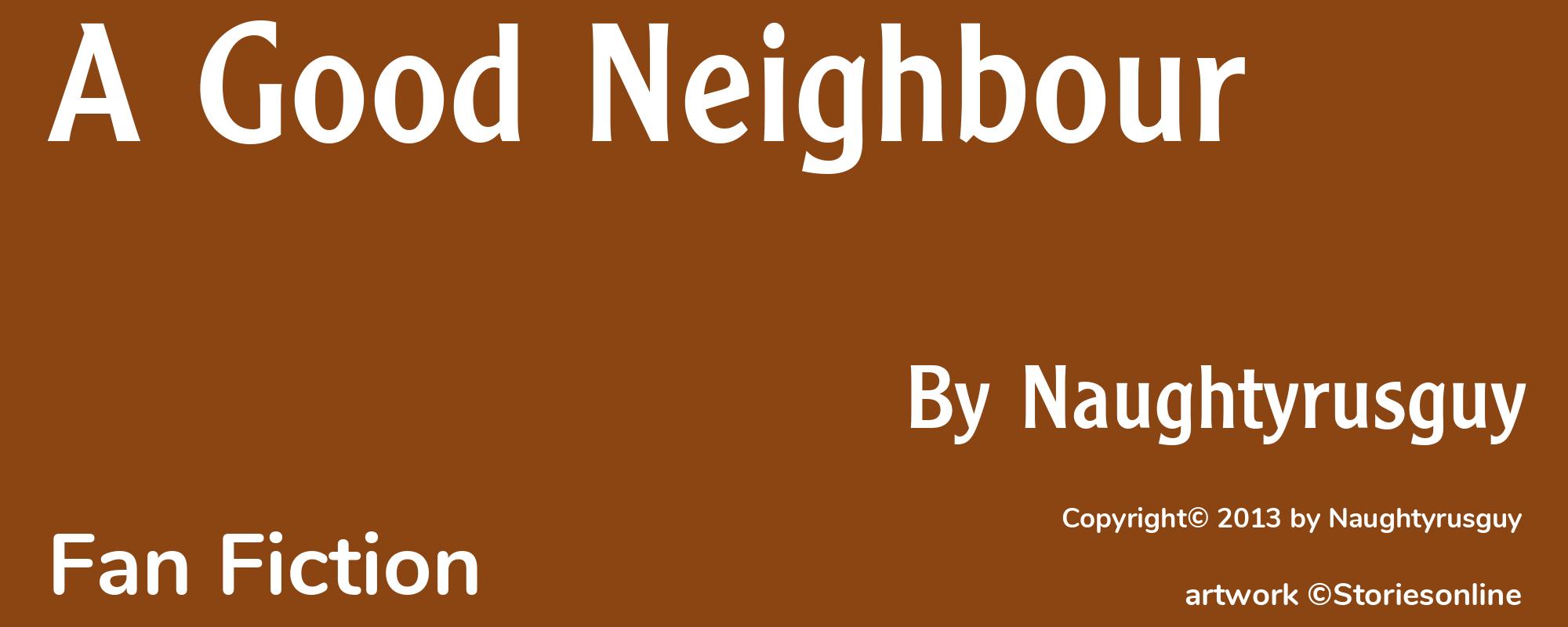 A Good Neighbour - Cover