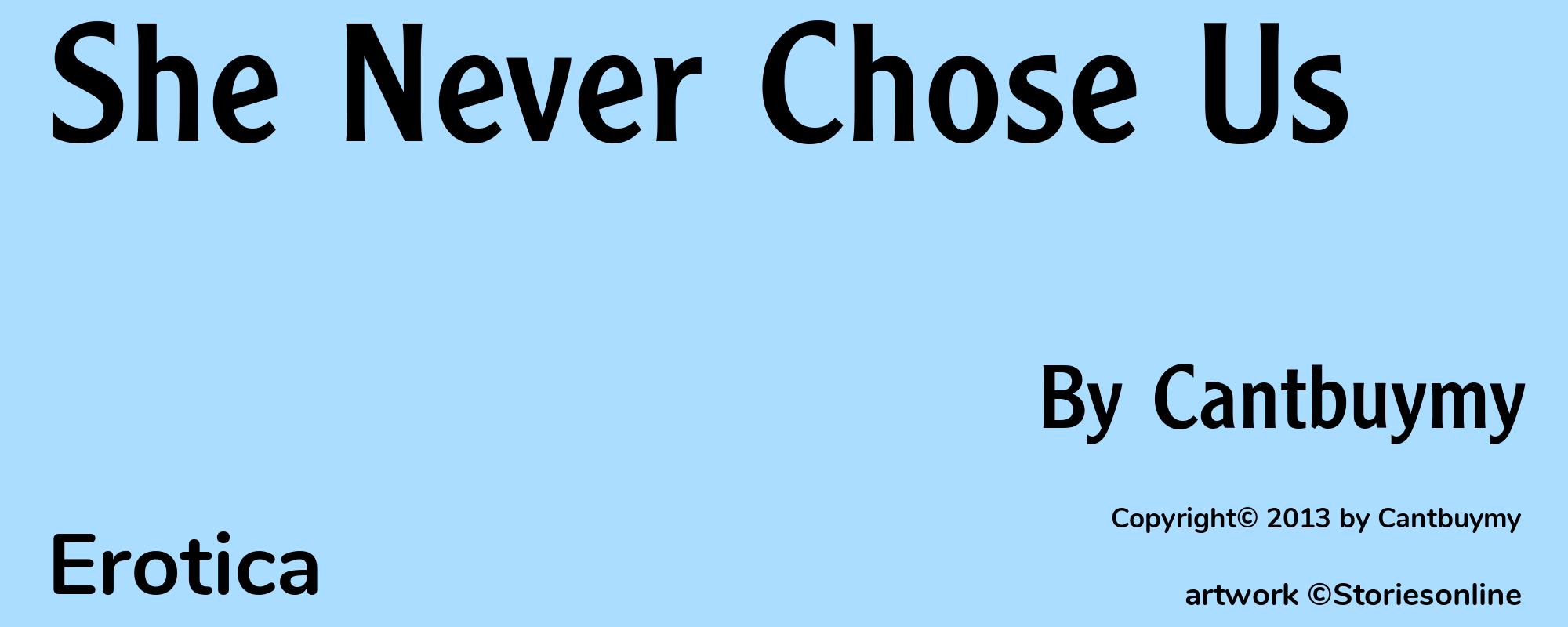 She Never Chose Us - Cover
