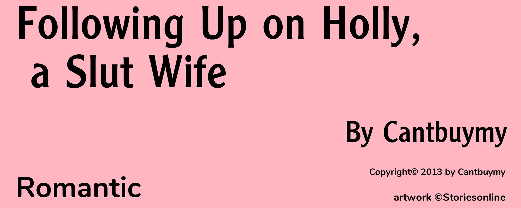 Following Up on Holly, a Slut Wife - Cover