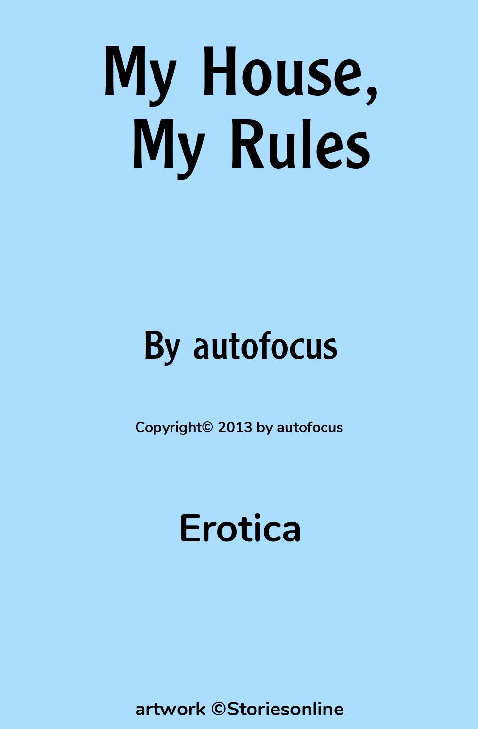 My House, My Rules - Erotica Sex Story