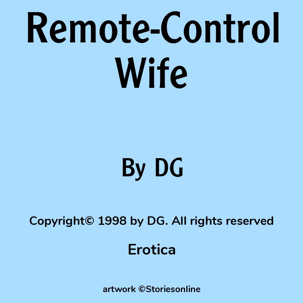 Remote-Control Wife - Erotica Sex Story