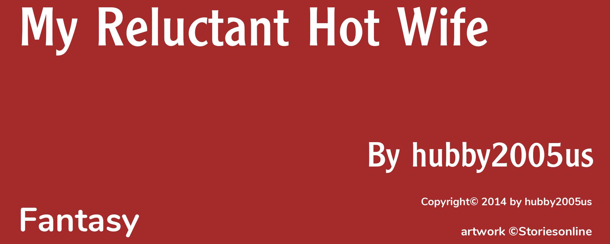 My Reluctant Hot Wife - Cover