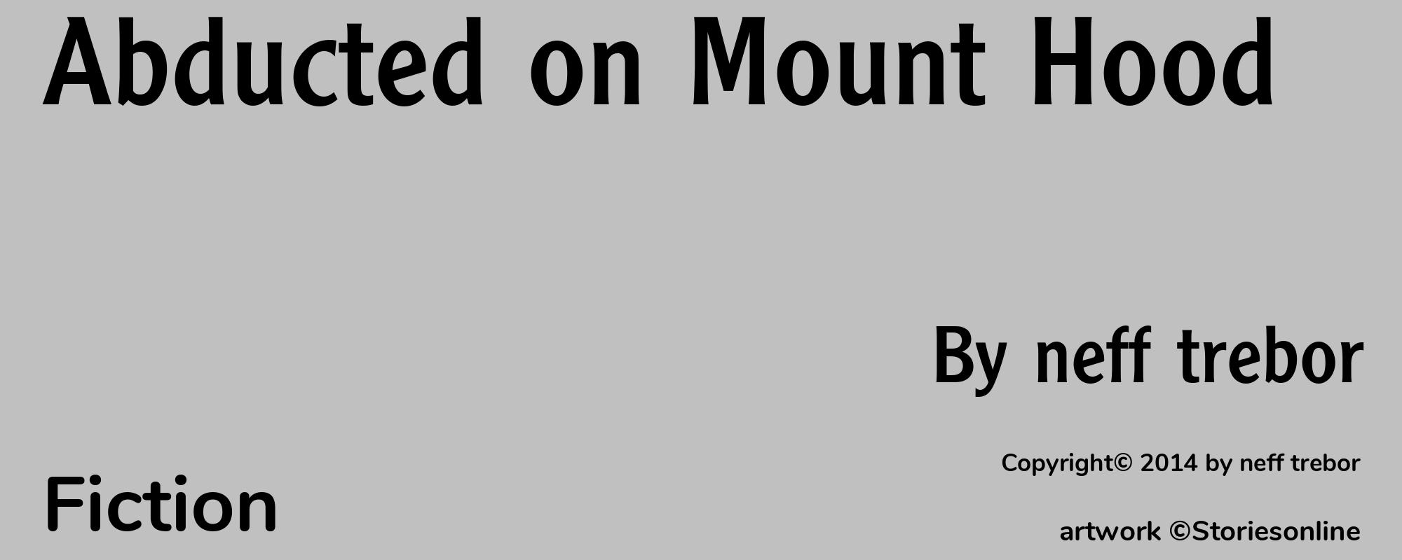 Abducted on Mount Hood - Cover