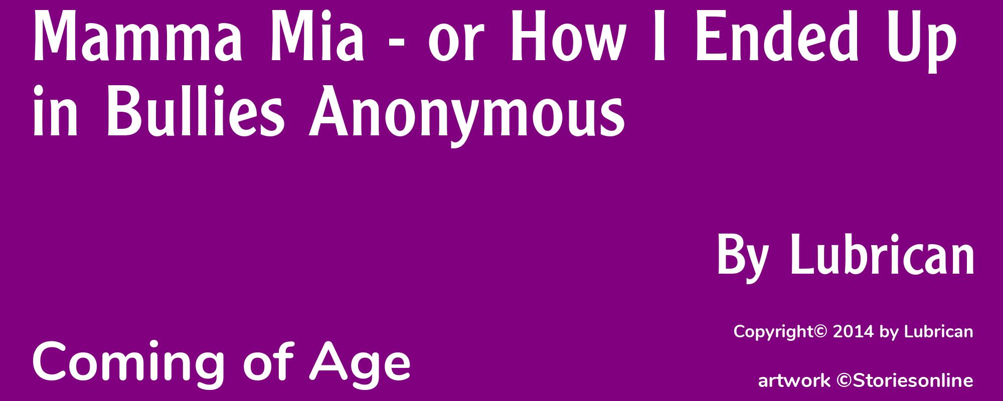 Mamma Mia - or How I Ended Up in Bullies Anonymous - Cover