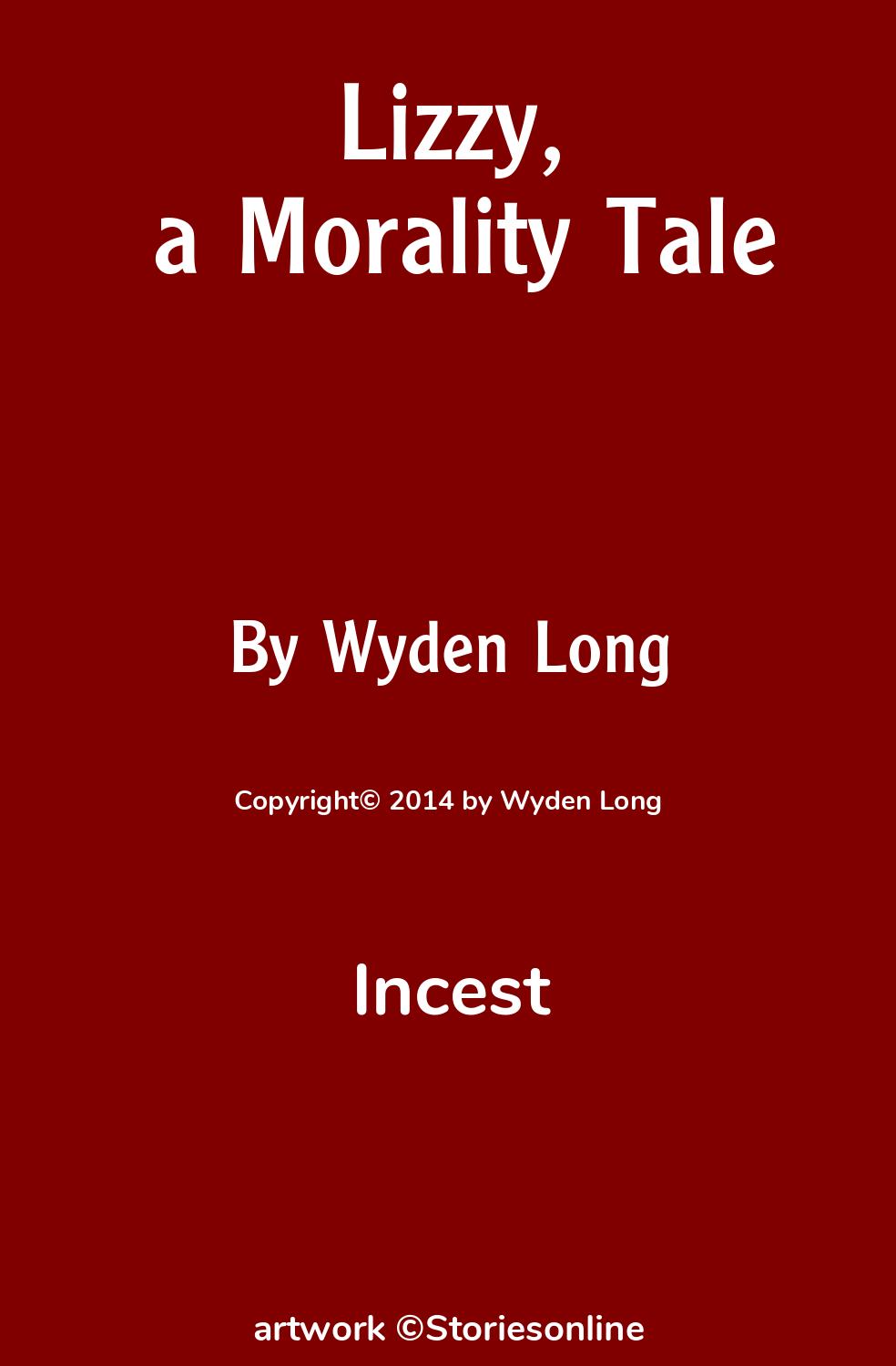 Incest Sex Story Lizzy a Morality Tale Chapter 4 Lizzy Gets  