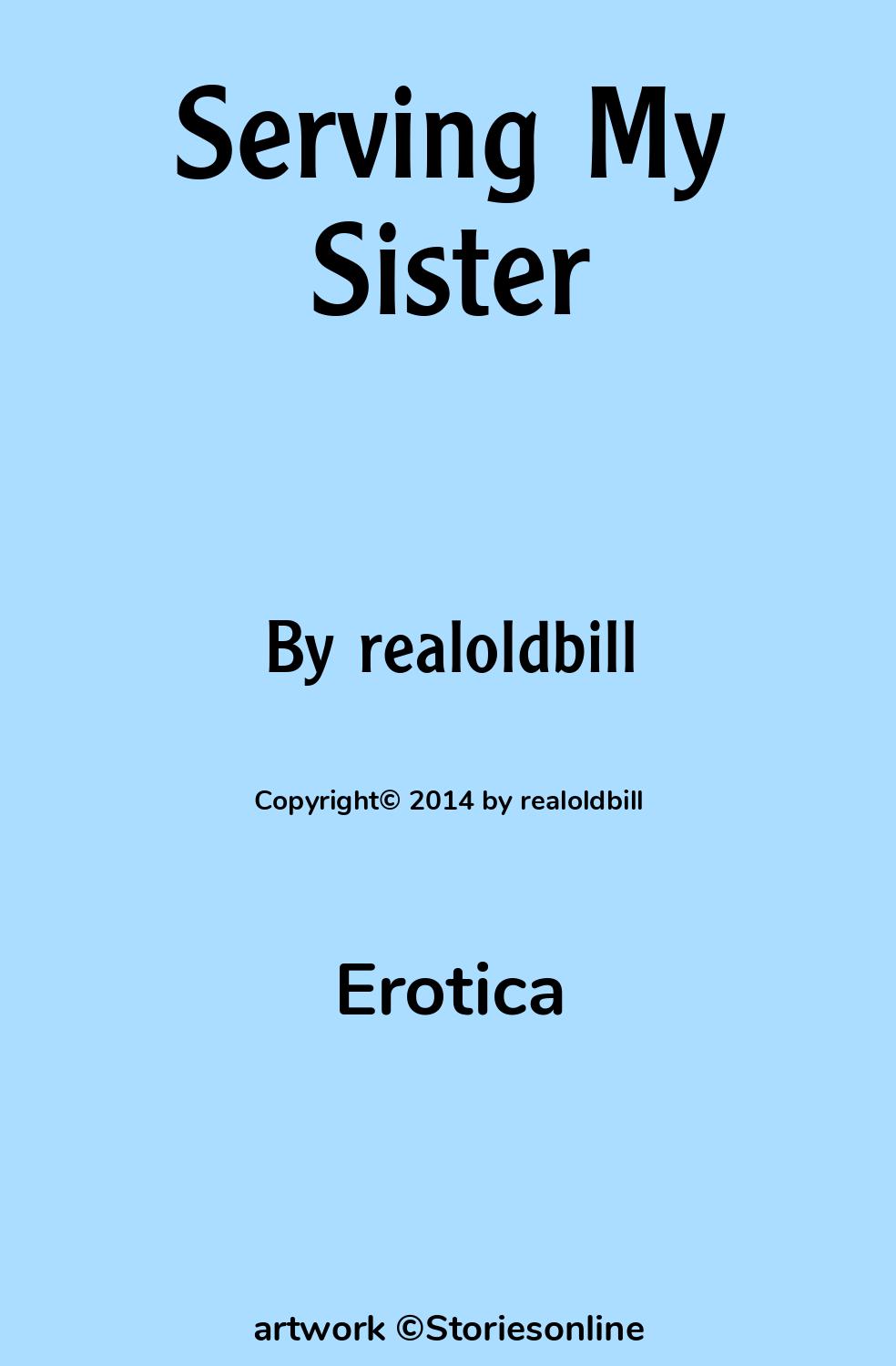 Serving My Sister - Erotica Sex Story