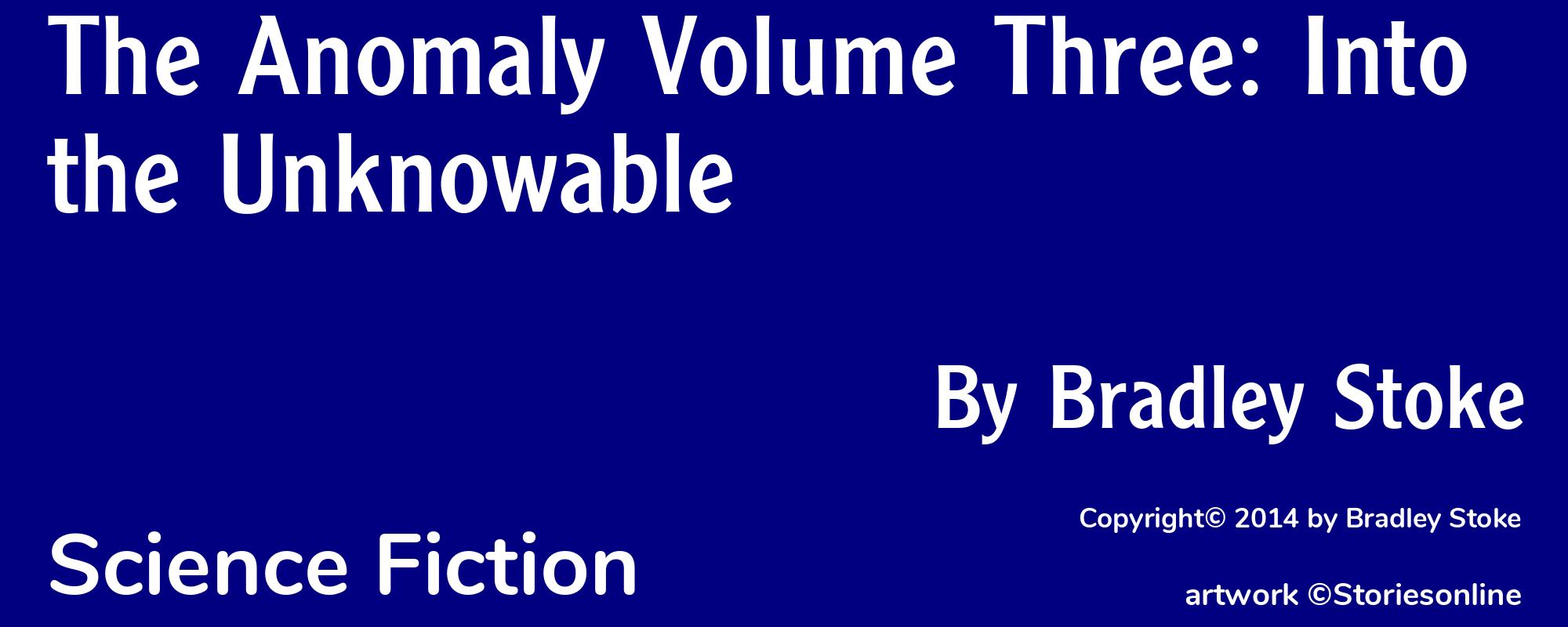 The Anomaly Volume Three: Into the Unknowable - Cover
