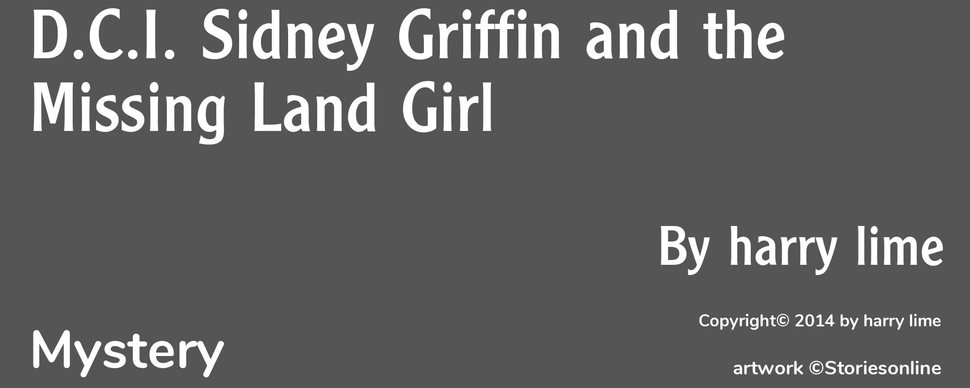 D.C.I. Sidney Griffin and the Missing Land Girl - Cover
