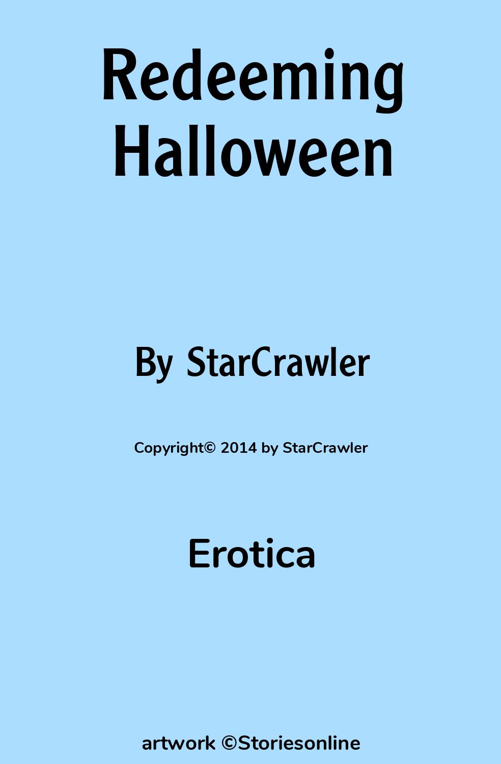 Erotica Sex Story: Redeeming Halloween: Chapter 8 by StarCrawler